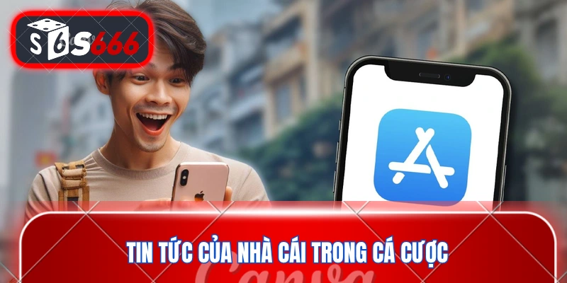 Tin tức của nhà cái ctrong cá cược